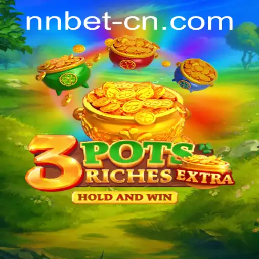 Exploring the Thrilling World of 3potsExtra: A Comprehensive Guide