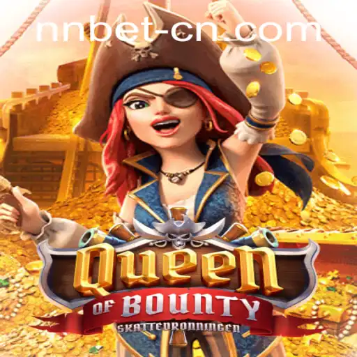 Discover QueenofBounty: A Thrilling Adventure in the World of Slots