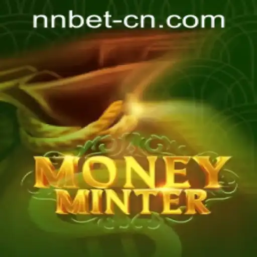Exploring the Thrilling World of MoneyMinter: Rules, Strategies, and Recent Trends